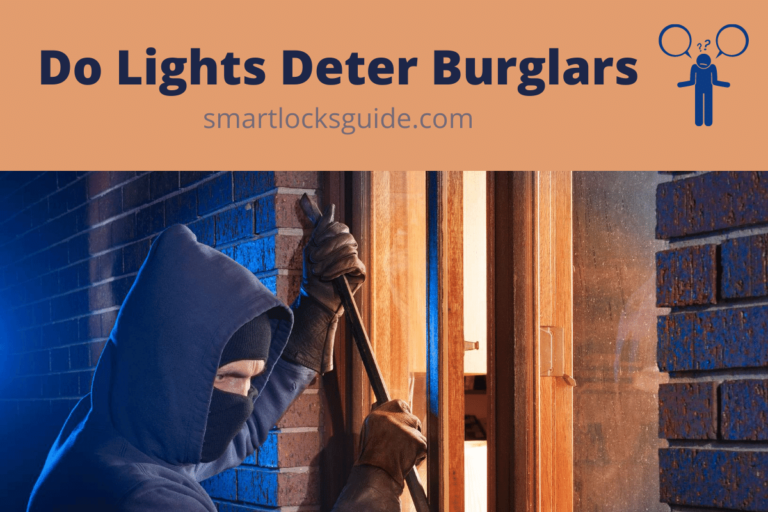 Do Lights Deter Burglars? (Find Out If It Really Matters) Smart Locks