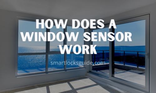 How Does A Window Sensor Work