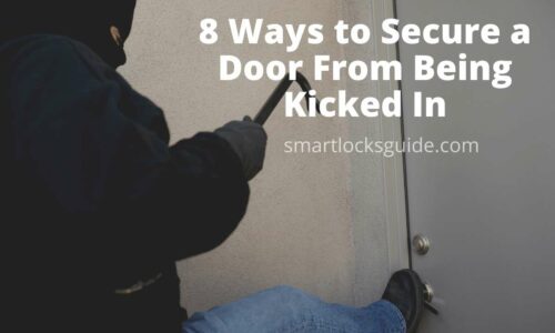 Ways to Secure a Door From Being Kicked In