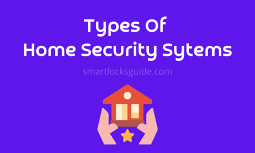 Types of Home Security Systems