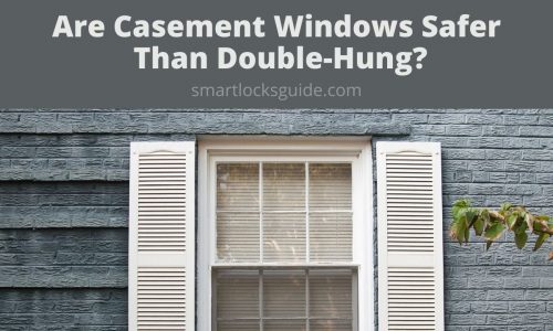 are casement windows safer than double hung