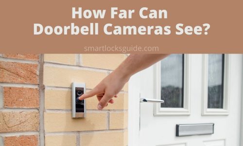 how far can doorbell cameras see