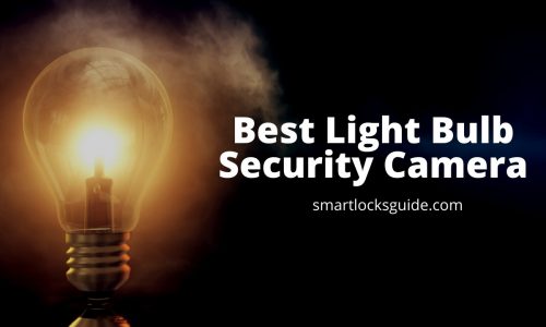 Best Light Bulb Security Camera