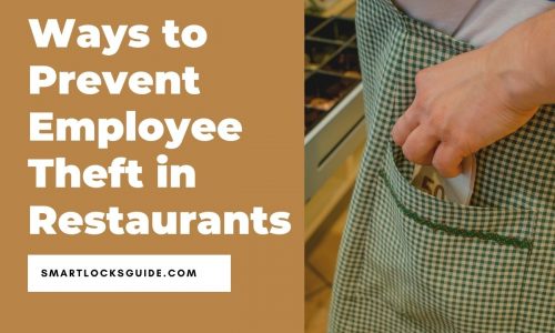 Ways to Prevent Employee Theft in Restaurants